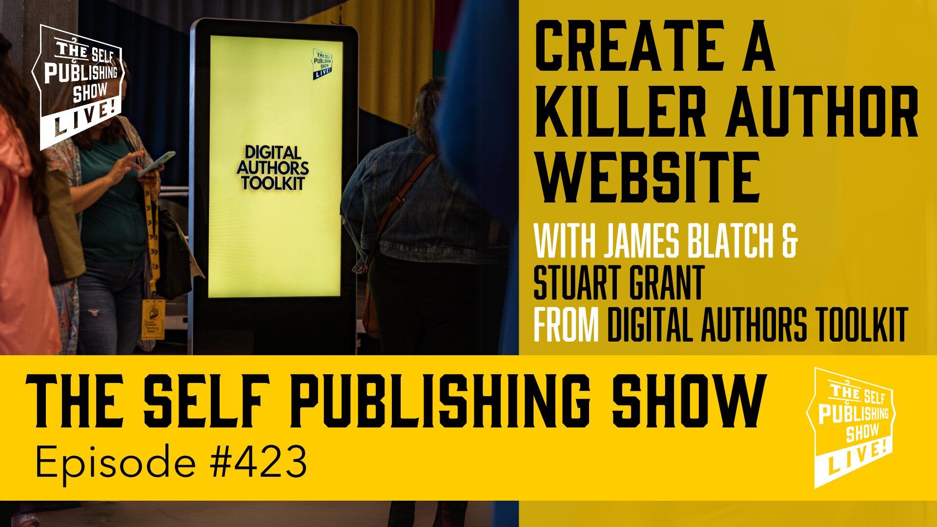 SPS-423: Create a Killer Author Website – with Stuart Grant  from Digital Authors Toolkit